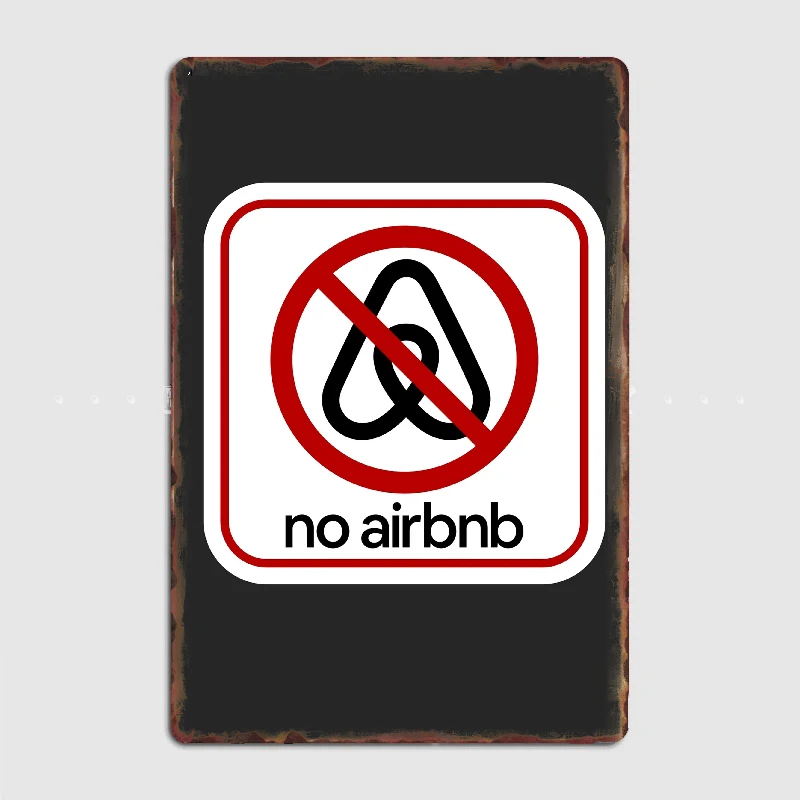 

NO AIRBNB Poster Metal Sign Club Home Garage Club Create Decoration Tin Sign Poster Room Wall Decor