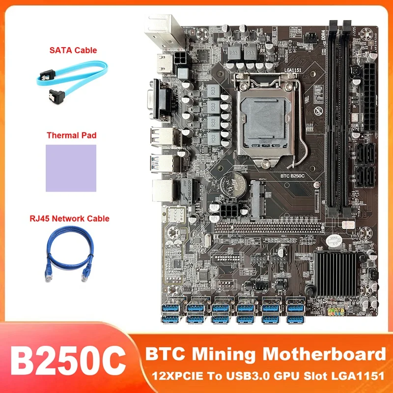 B250C BTC Mining Motherboard+SATA Cable+RJ45 Network Cable+Thermal Pad 12XPCIE To USB3.0 GPU Slot LGA1151 Motherboard