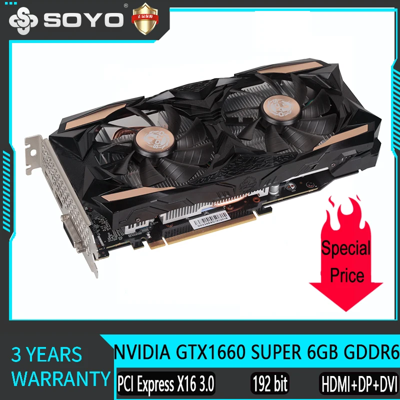 

SOYO Nvidia Geforce GTX 1660 SUPER GDDR6 6G Graphics Card PCIE3.0x16 192Bit Video Gaming GPU Card For Desktop Computers PC