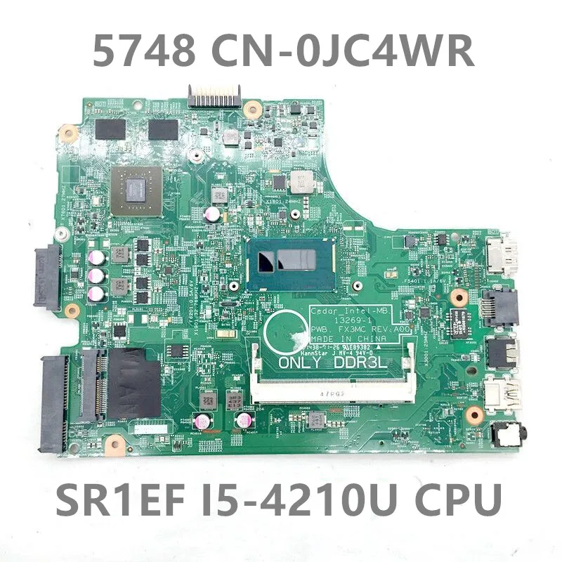 

CN-0JC4WR 0JC4WR JC4WR материнская плата для ноутбука DELL 5748 13269-1 с процессором I5-4210U