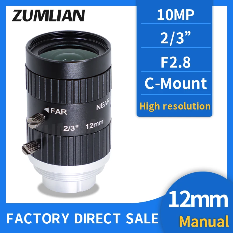 

FA Lens 12mm 10MP High resolution lens ZUMLIAN C-mount lens Manual iris machine vision lens 2/3" F2.8,Used in Industrial Camera