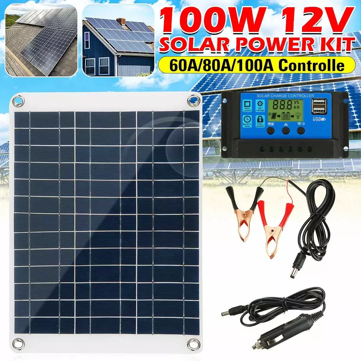 

NEW 100W Solar Panel Kit 12V Solar Panel Battery Charger Controller Dual USB Solar Plate 50A/60A/80A/100A Solar Cell Controller