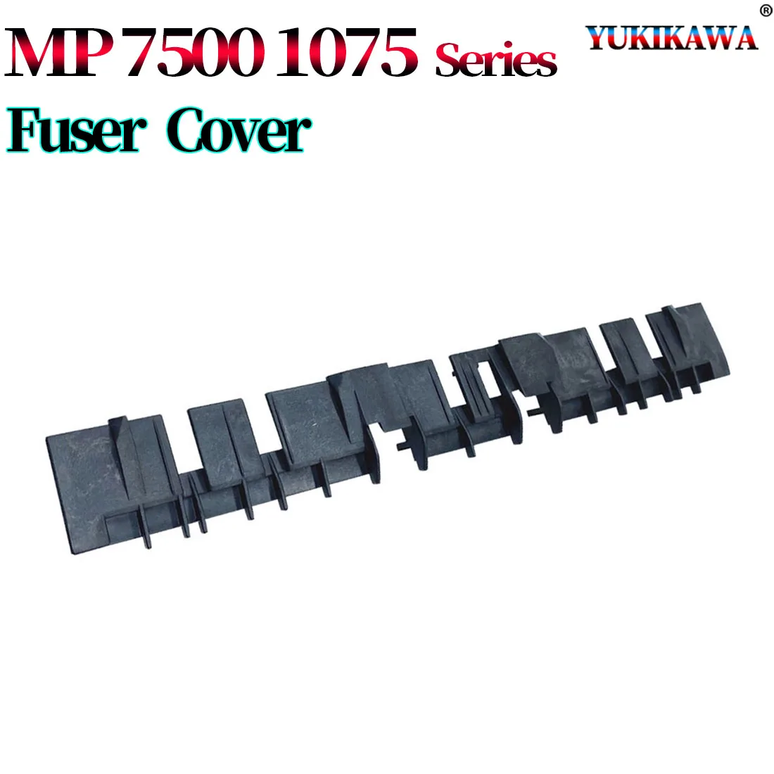 

Fuser Picker Finger Cover For Ricoh MP MP 2075 1075 8000 8001 9001 6001 7001 7000 7500 7503 9003 6503 6002 7002 7502 8002 9002