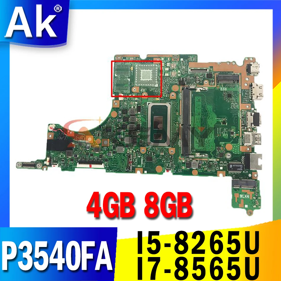 

P3540FA Notebook Mainboard I5-8265U I7-8565U 4GB 8GB RAM for ASUS PRO P3540F P3540FA P3540FB P3548F Laptop Motherboard