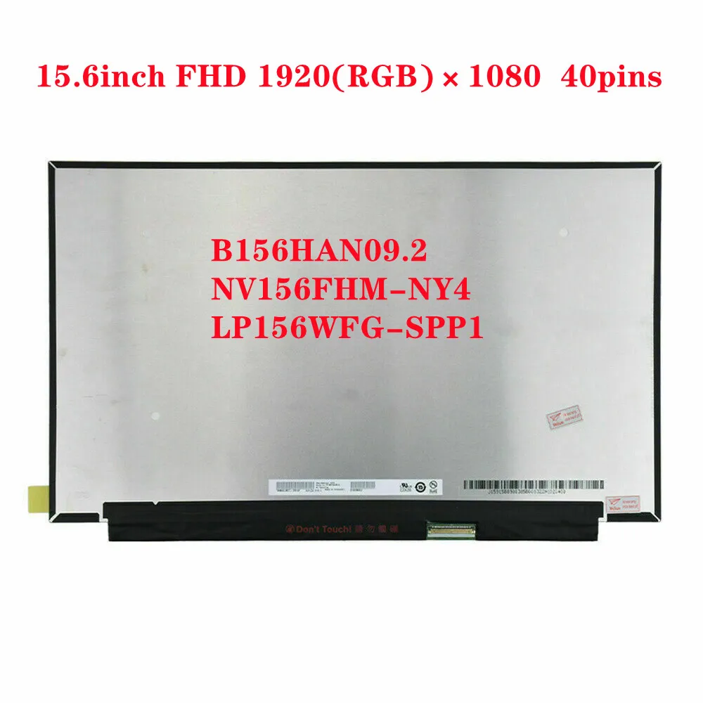 

B156HAN09.2 NV156FHM-NY4 LP156WFG-SPP1 15.6" Slim Laptop LCD Screen Panel EDP 40pin FHD 1920(RGB)×1080 144Hz
