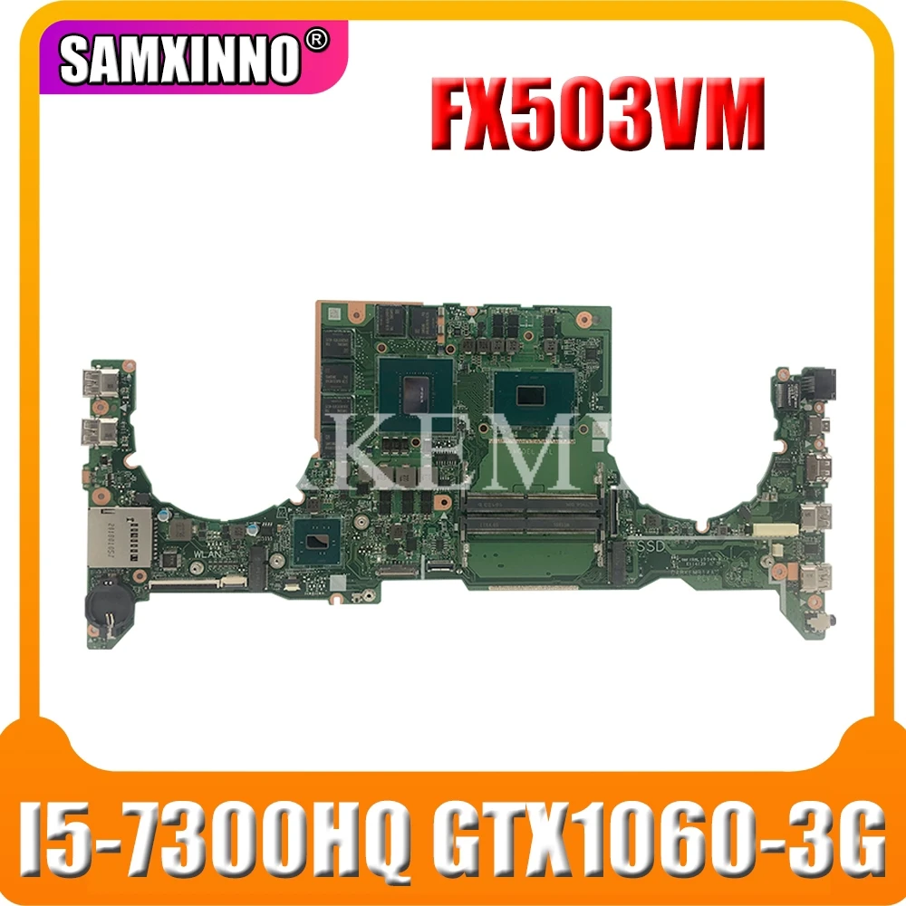 

DA0BKLMBAB0 Laptop motherboard For Asus TUF Gaming FX503VM Test original mainboard I5-7300HQ GTX1060-3G