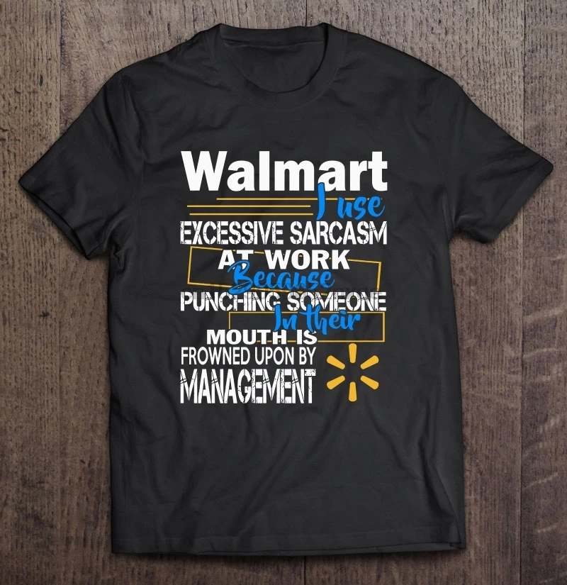 Забавная Мужская футболка модная Walmart я использую чрезмерные сарказы на работе
