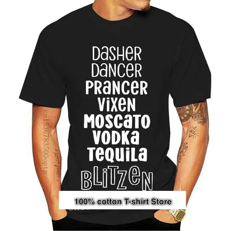 

Nuevo Dasher bailarina Prancer Vixen Moscato Vodka Tequila Blitzen camiseta divertida mujeres Navidad Fiesta Tops camiseta