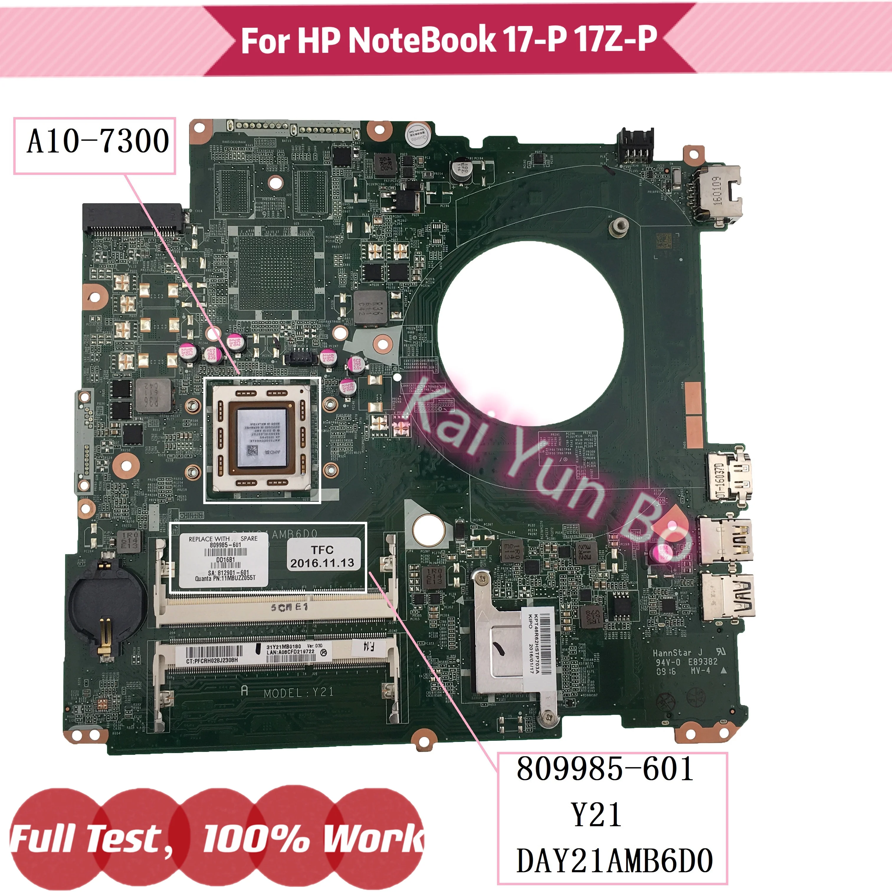 

For HP Pavilion 17-P 17Z-P 17-p161dx Laptop Motherboard 809985-601 809985-501 809985-001 DAY21AMB6D0 Y21 with A10-7300 CPU DDR3