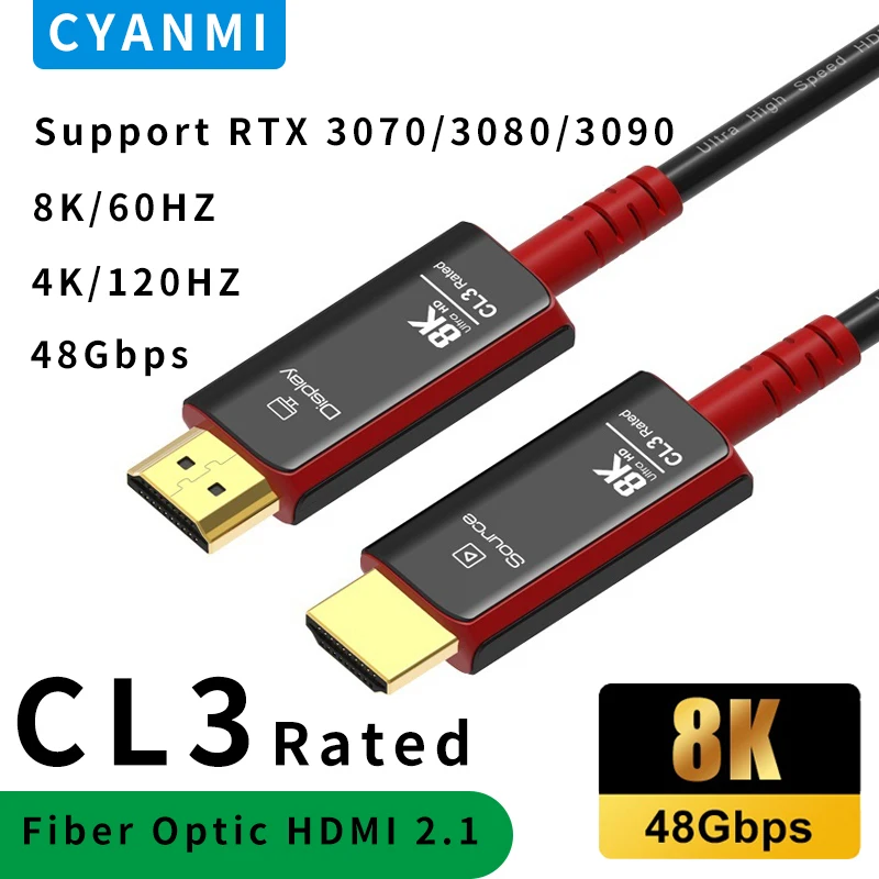 CYANMI – câble de Fiber optique CL3  HDMI 2.1  8K 60Hz  48Gbps  4K 120Hz 144Hz  eARC HDR HDCP 2.3