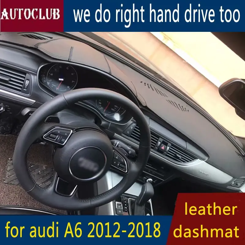 

For Audi A6 C7 2013-2018 Leather Dashmat Dashboard Cover Pad Dash Mat Sunshade Carpet Custom Cover 2014 2015 2016 2017 Lhd+rhd
