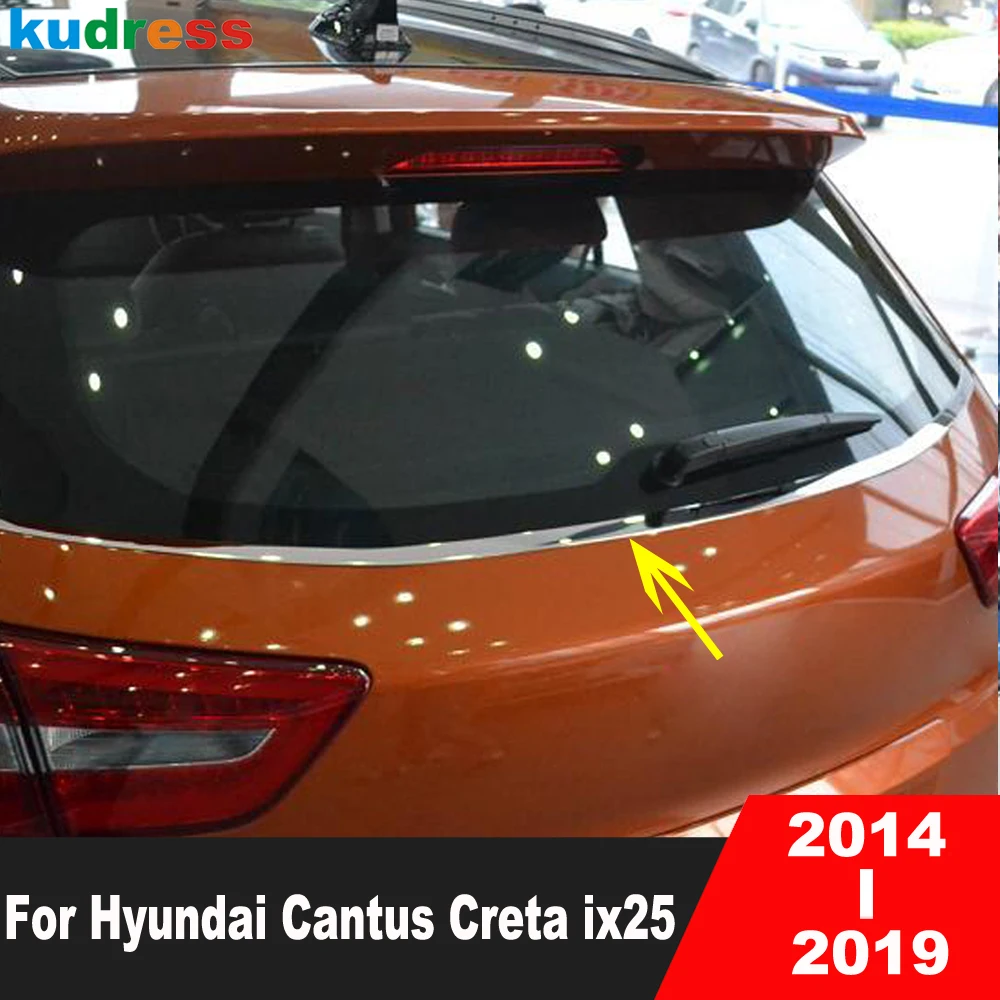 

Rear Trunk Lid Cover Trim For Hyundai Cantus Creta ix25 2014-2018 2019 Steel Car Tail Window Glass Spoiler Lip Strip Accessories