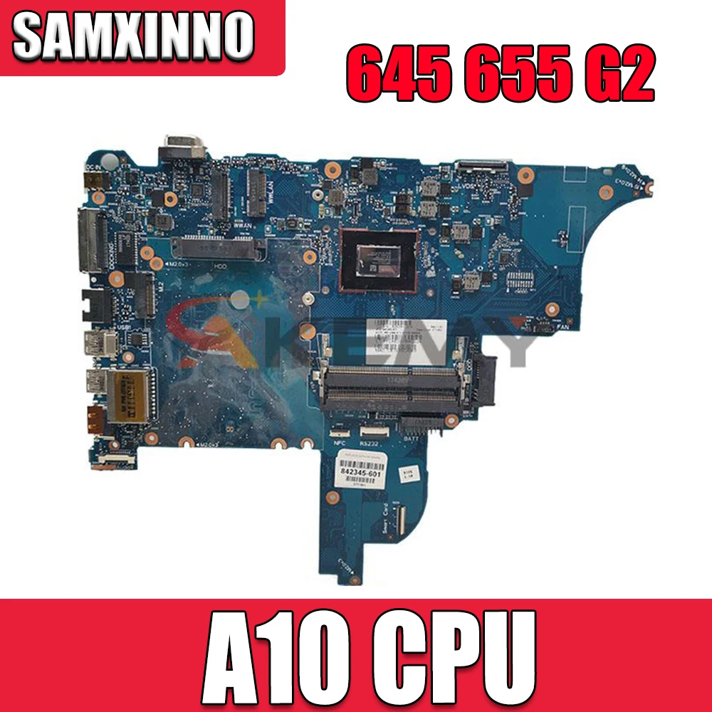 

FOR HP ProBook 645 G2 645-G2 655-G2 655 G2 Laptop Motherboard A10 842345-001 842345-501 842345-601 MAINBOARD