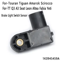 brake light switch sensor 1k0945459a for vw touran tiguan amarok scirocco tt q3 a3 seat leon altea fabia yeti