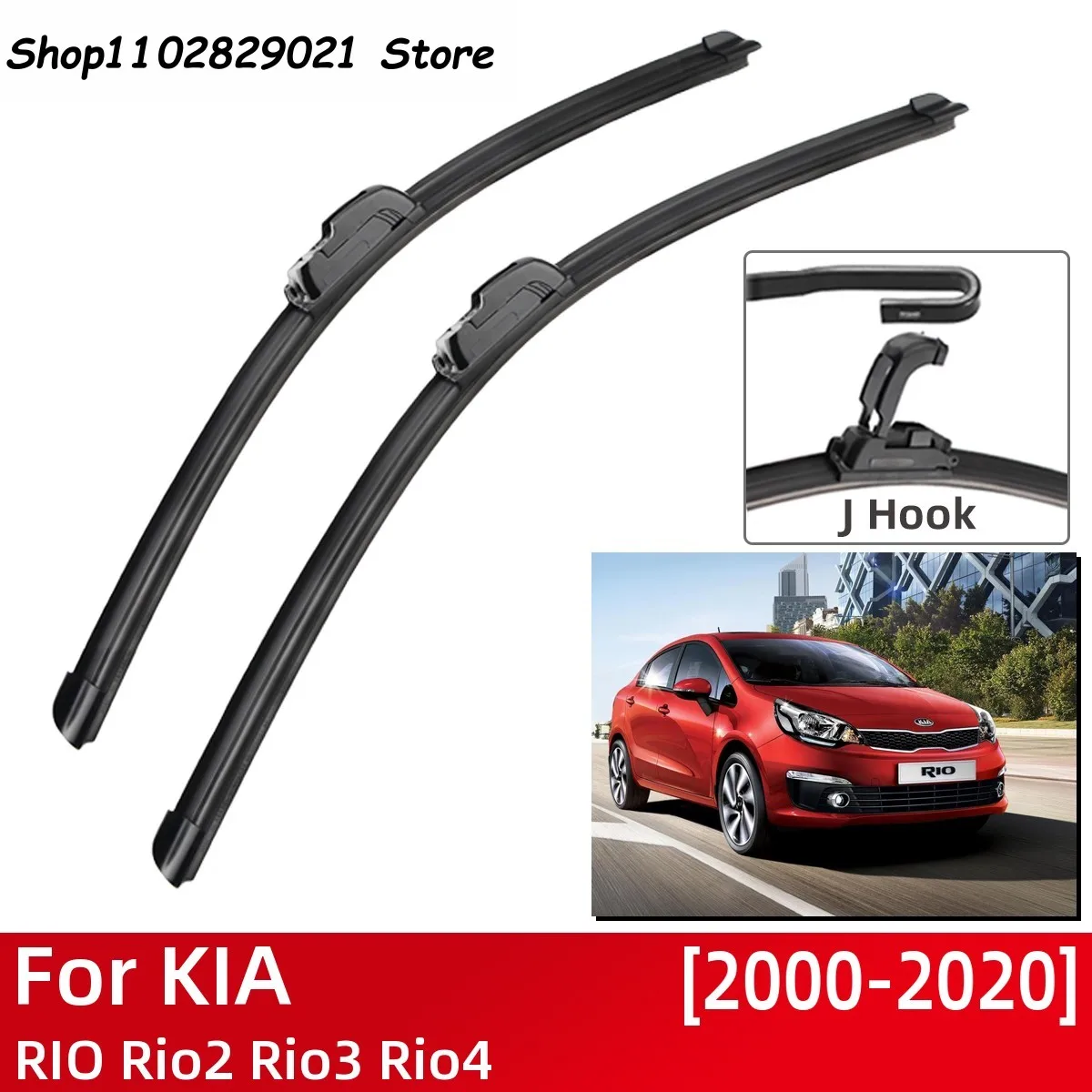 

For KIA RIO 2 3 4 2000-2020 Car Accessories Front Windscreen Wiper Blade Brushes Wipers U Type J Hooks 2019 2018 2017 2016 2015