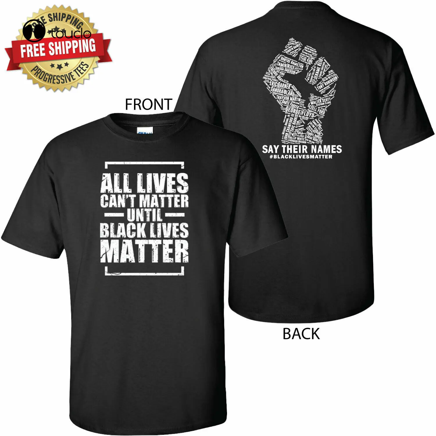 

All Lives Can'T Matter Until Black Lives Matter T-Shirt Blm Say Their Names Custom Aldult Teen Unisex Digital Printing Xs-5Xl