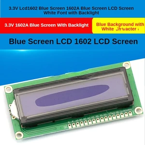 3.3V LCD1602 Blue Screen 1602A Blue Screen LCD White Font with Backlight