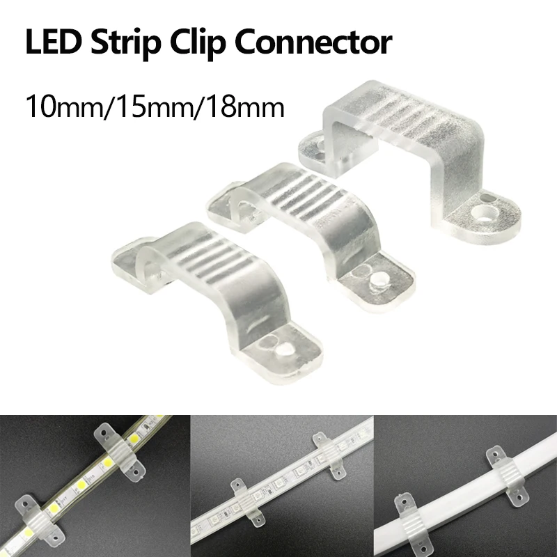 8mm 10mm 12mm 15mm 18mm LED Strip Clip Connector 10PCS 30PCS 50PCS Install Tube Holder for 5050 220V LED/Neon Soft Light Strip