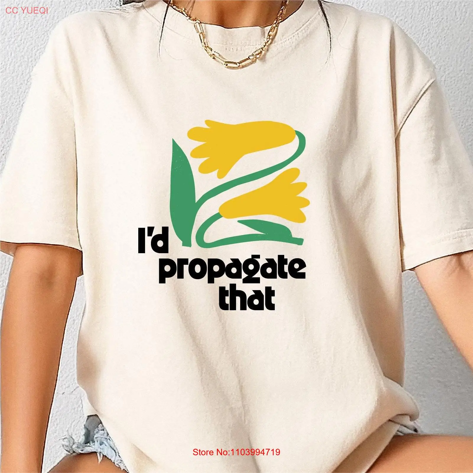 Футболка Я пропагант эту садоводство для любителей растений женщин. Цитата