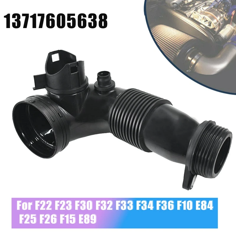 

For-BMW F22 F23 F30 F32 F33 F34 F10 E84 F25 F26 Turbocharger Intercooler Air Inlet Tube Air Intake Hose Pipe 13717605638