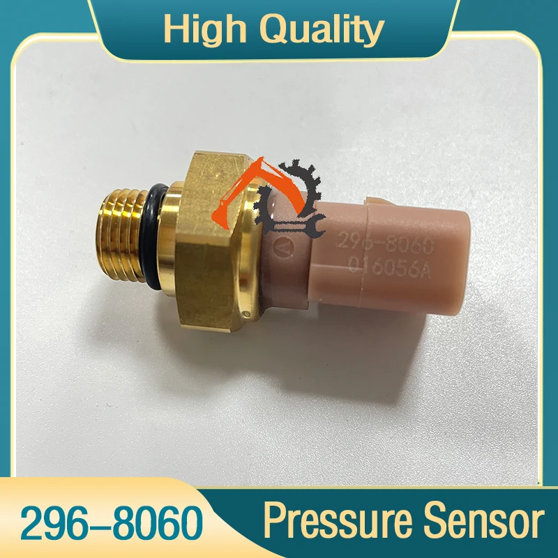

High Quality 296-8060 Oil Fuel Pressure Sensor E336D E345D for Excavator Engine C7 C9 C13 C15 2968060