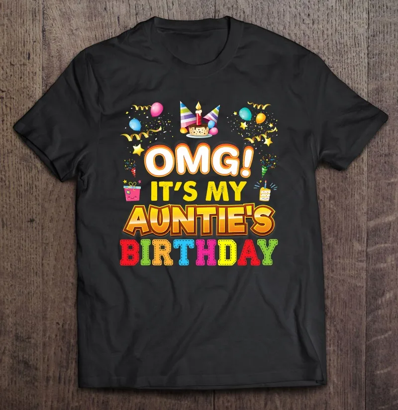 

Винтажная идеальная детская футболка Omg It's My Auntie с подарком на день рождения, Мужская футболка, мужские рубашки, топ, женская футболка