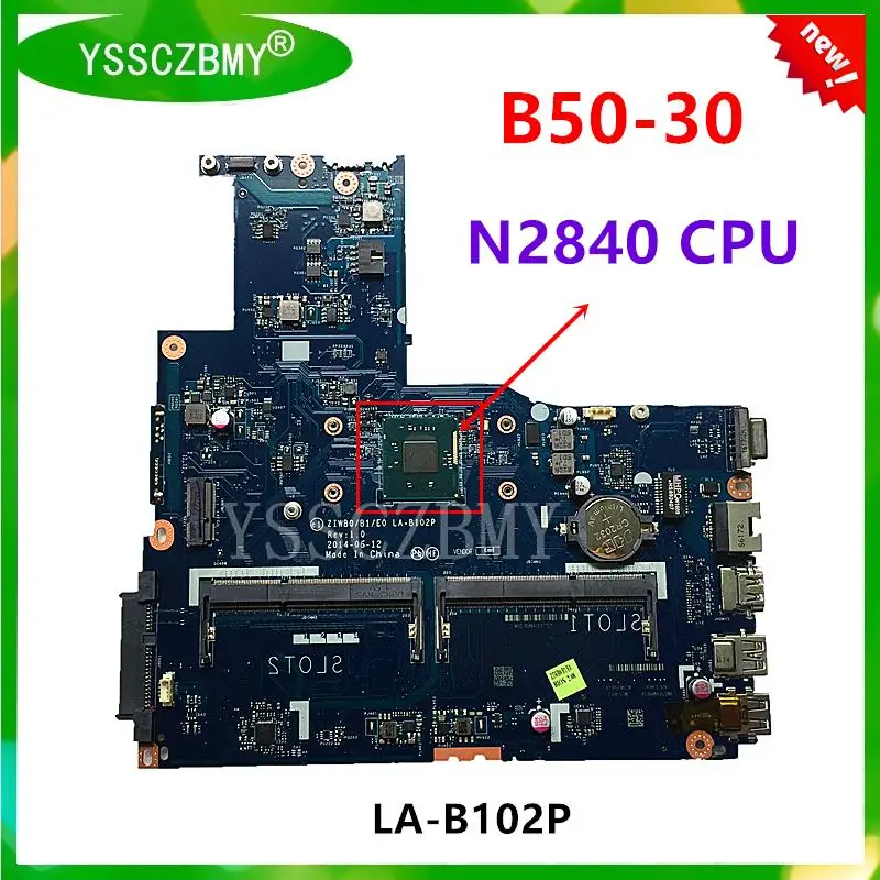 

.. Новинка, материнская плата ZIWB0/B1/E0 REV: 1,0 LA-B102P для Lenovo, материнская плата для ноутбука с процессором N2840, используется PC3L, тест RAM OK