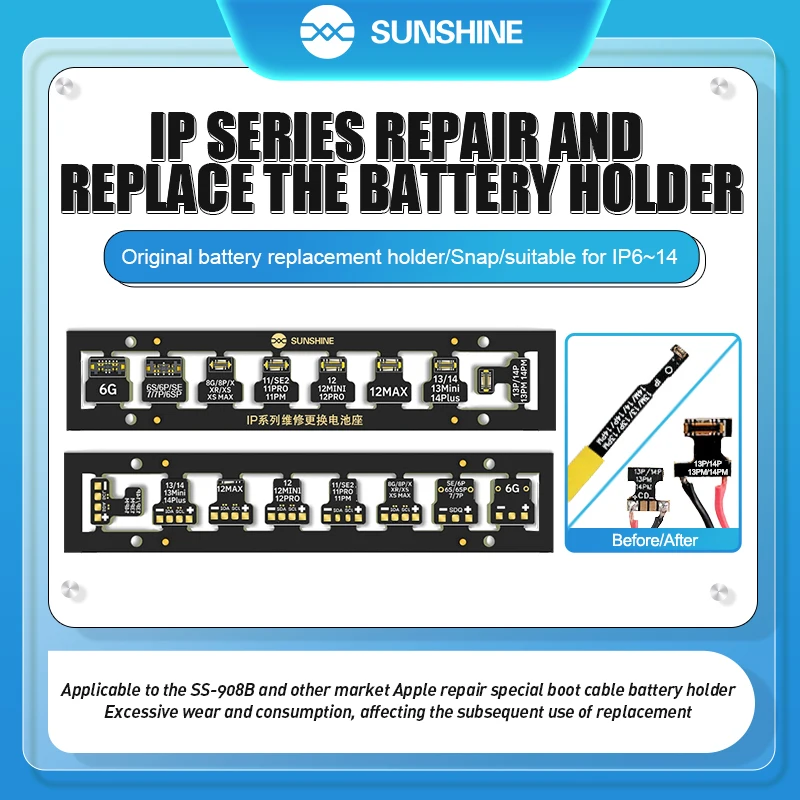 

SUNSHINE IP Series Original Battery Replacement Holder Suit for iPhone 6G-14 Applicable to SS-908B Battery Maintenance Buckle