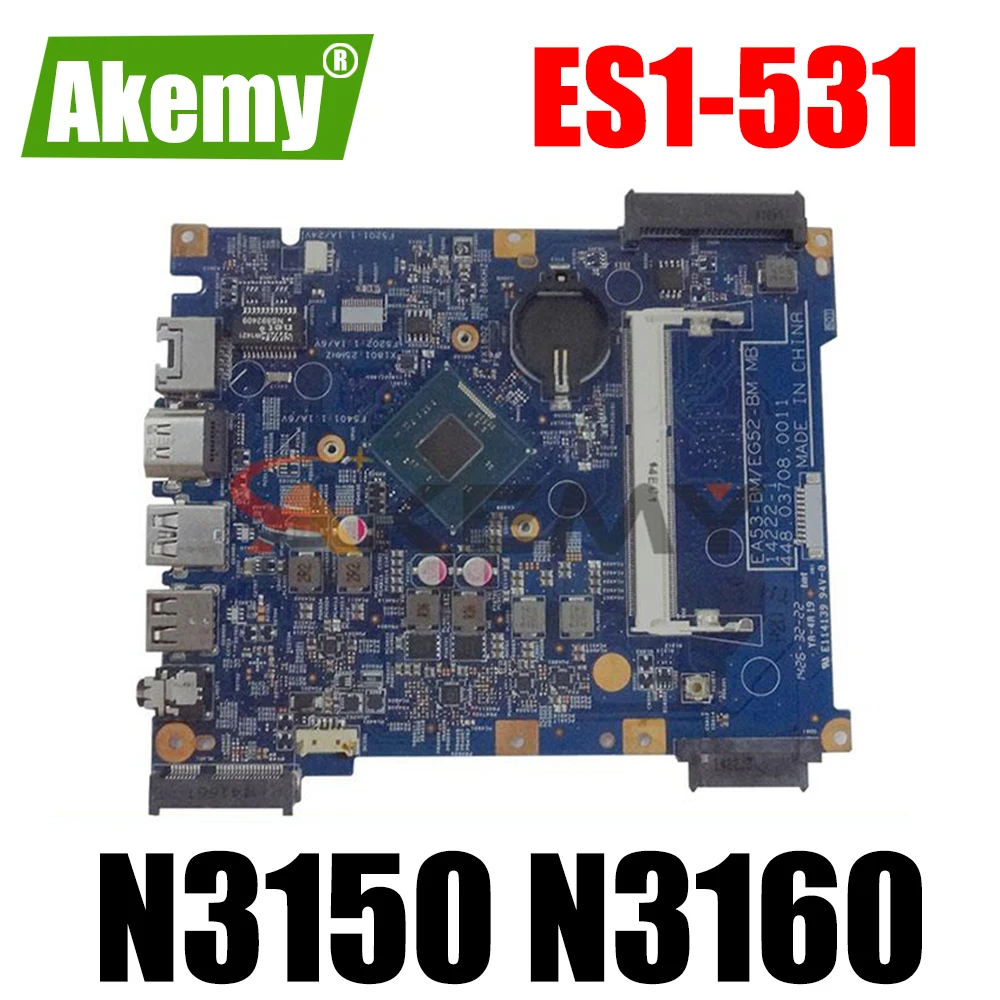 

For Acer aspire ES1-531 / EX2519 laptop motherboard 14285-1 motherboard 448.05302.0011 with CPU N3150 N3160 100% test work