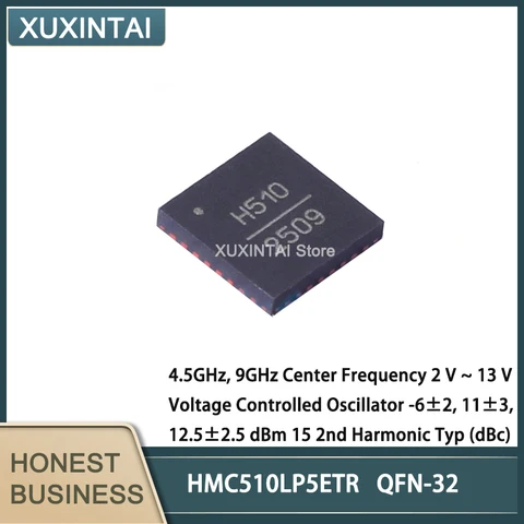 5 шт./Лот Новый оригинальный HMC510LP5ETR HMC510 4,5 ГГц, 9 ГГц Центральная частота 2 В ~ 13 в контролируемый напряжение осциллятор