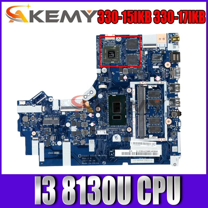 

Материнская плата для ноутбука Lenovo Ideapad 330-15IKB 330-17IKB с процессором I3 8130U N530 _ 2gd4g DDR4 100% полностью протестирована