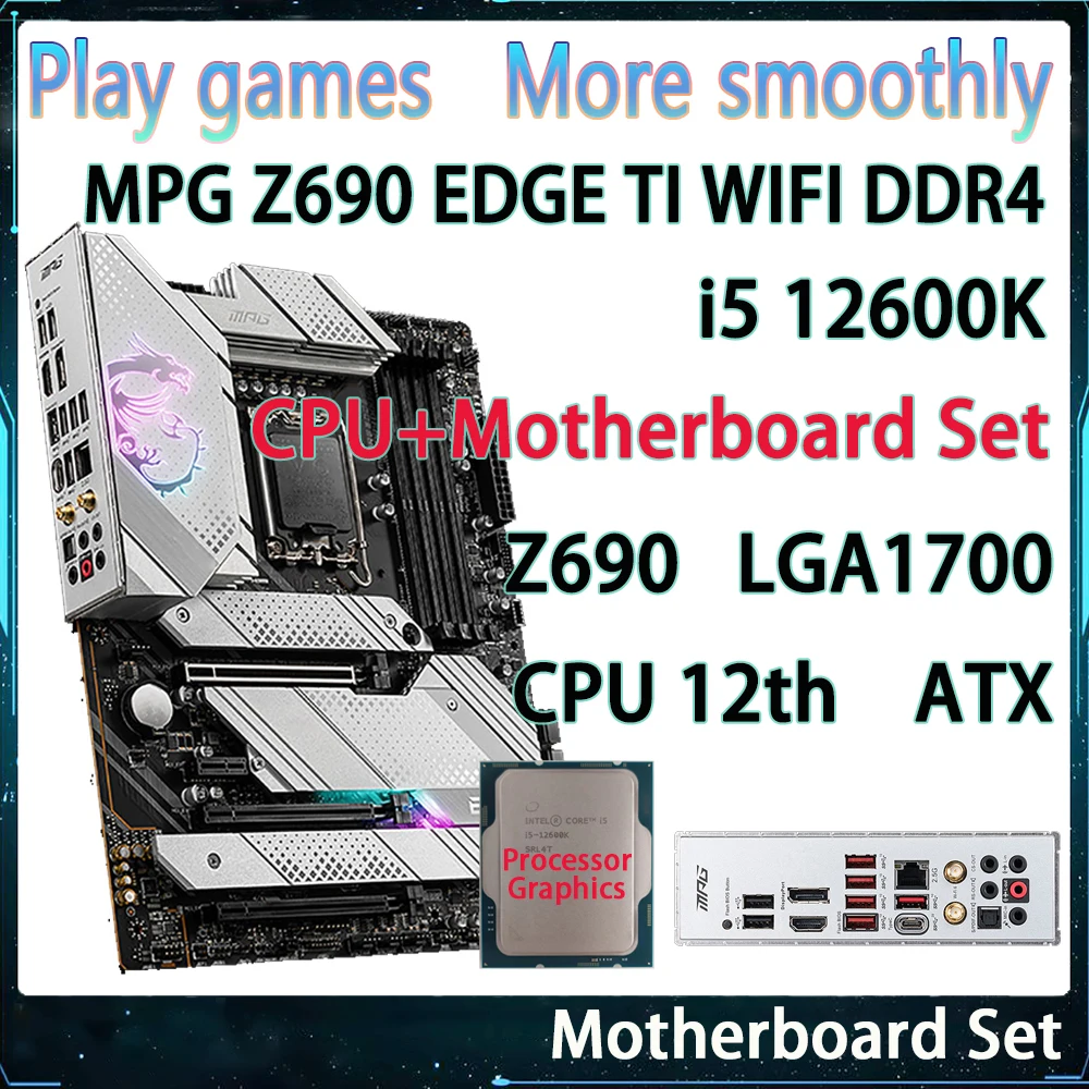 

I5 12600K + MPG Z690 EDGE TI WIFI DDR4 для MSI Z690 LGA1700 M.2 * 4 SATA * 6 I9 4 * DDR4 ATX игровая Материнская Плата ЦП комплект ПК