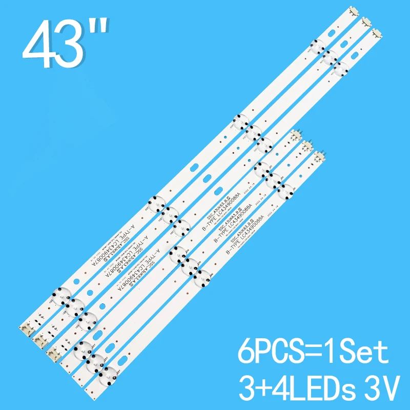 

1TV=6PCS 3+4LEDs 3v For 43" TV SSC-43UK63-A/B-S A/B-TYPE backlight strep LC43490088A LC43490077A LC43490078A SSC-43UK63