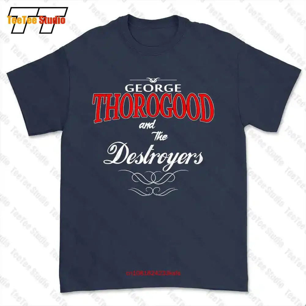 George Thorogood And The Destroyers Rock Roll T-shirt Tee PB7F