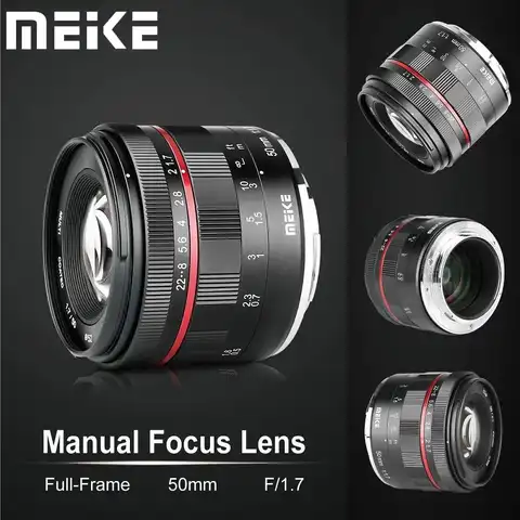 Meike 50 мм F1.7 Полнокадровый ручной фокусный объектив для Sony E-Mount A7 A7II A7III A7RIII A7IV A9 для Canon EF-M EOS M M3 M6 M10 M50 II