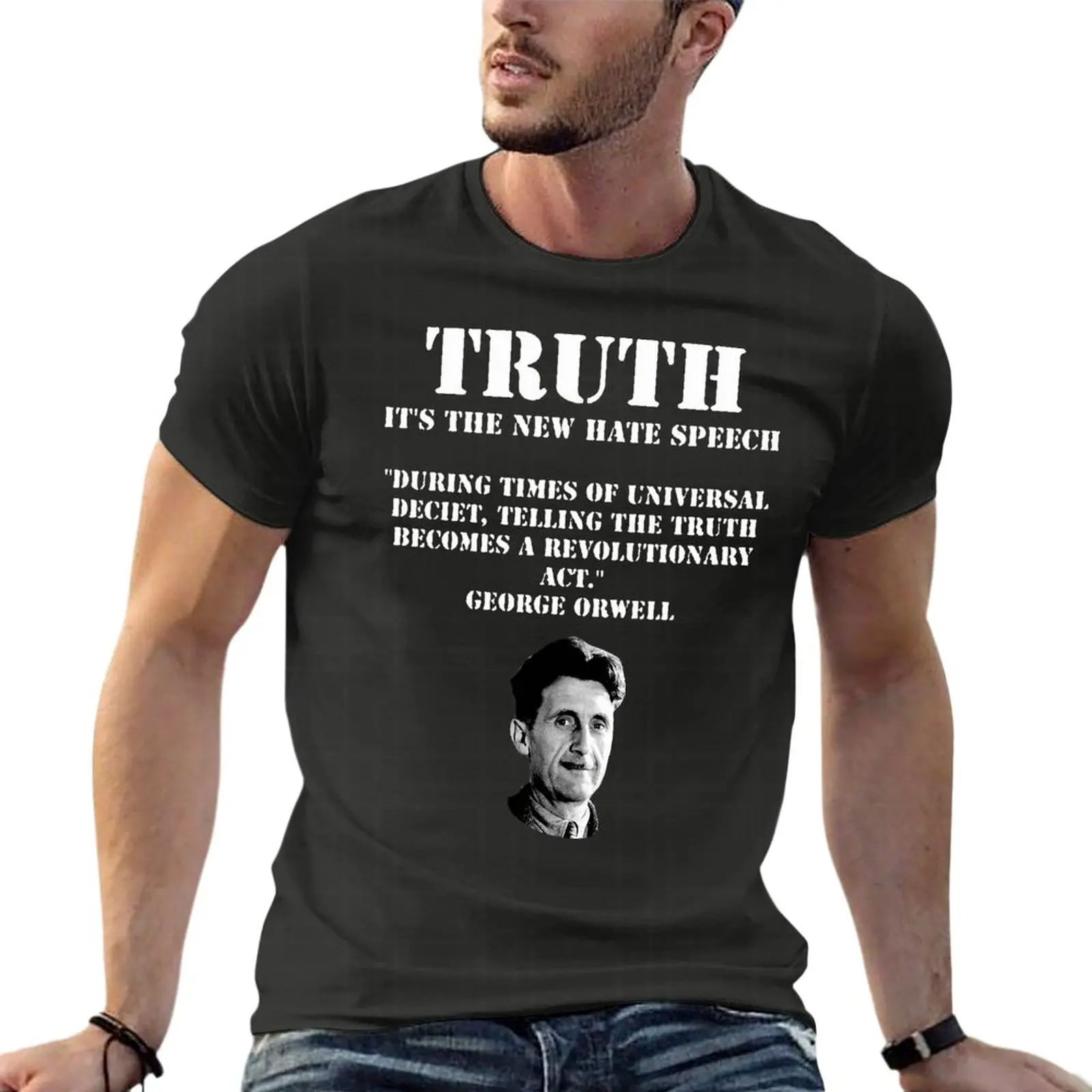

George Orwell Free Speech Truth Quote Oversize T Shirt Personalized Men'S Clothing 100% Cotton Streetwear Large Size Tops Tee