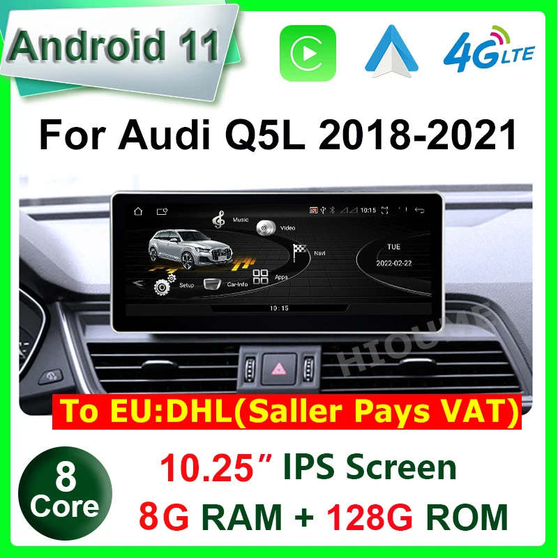 10.25“ Android 11 8+128G Car Multimedia Player GPS Navigation Radio for Audi Q5 Q5L 2018-2021 CarPlay Video Stereo Carplay Auto
