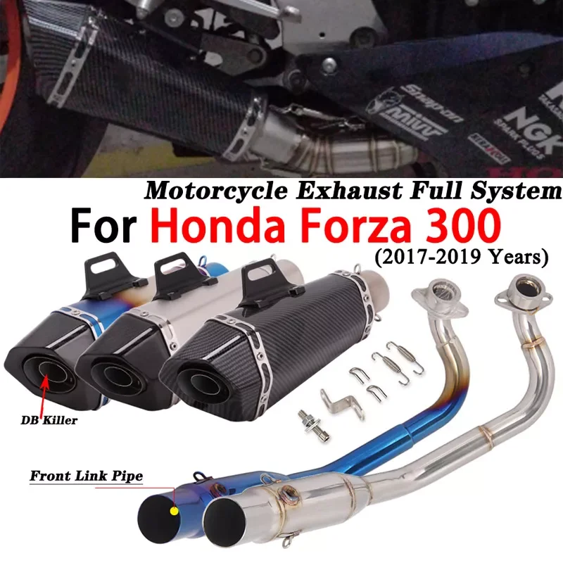 

NEW2023 Slip-On for Honda Forza 300 2017 2018 2019 Motorcycle Exhaust Full System Escape Moto Muffler Modif Front Link Pipe DB K