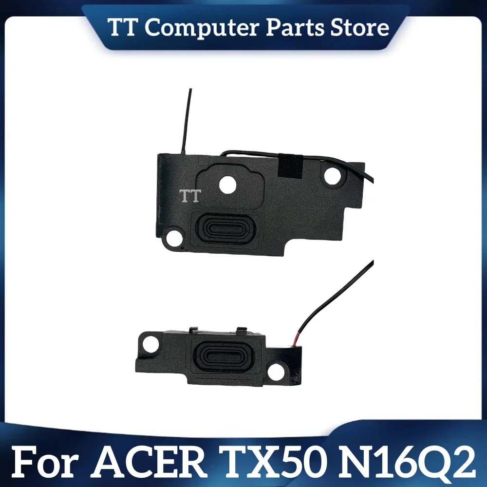 TT New Original For ACER TX50 N16Q2 Laptop Built-in Speaker Left&Right Fast Shipping