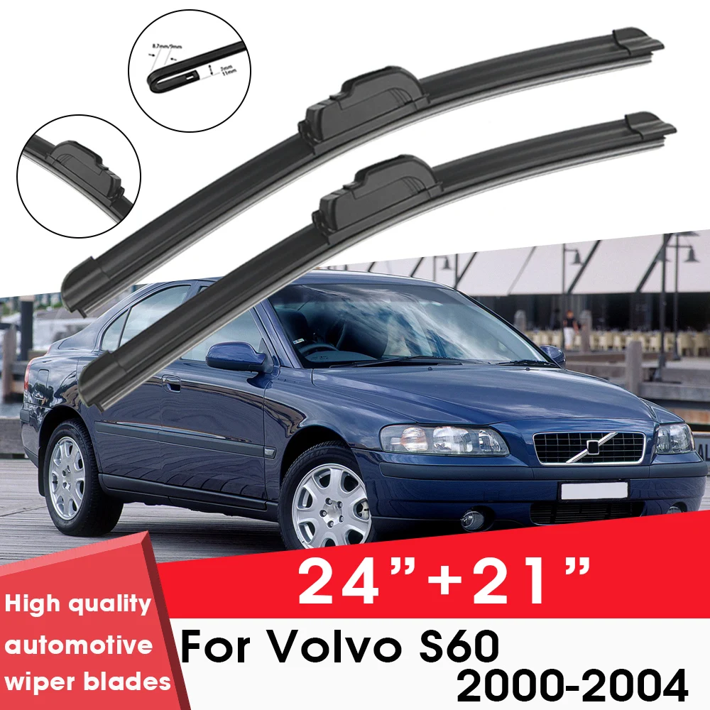 

Car Wiper Blade Blades For Volvo S60 2000-2004 24"+21"Windshield Windscreen Clean Naturl Rubber Cars Wipers Accessories