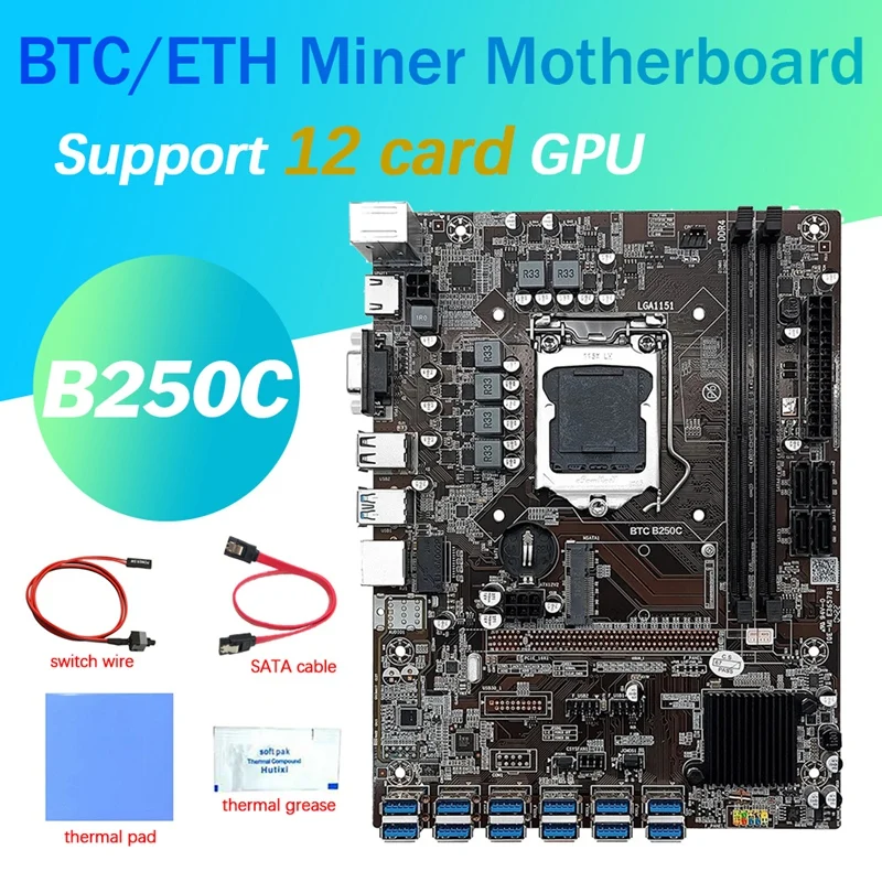 B250C 12 Card BTC Mining Motherboard Kit+Thermal Grease+Thermal Pad+SATA Cable+Switch Cable 12 USB3.0 LGA1151 DDR4 MSATA