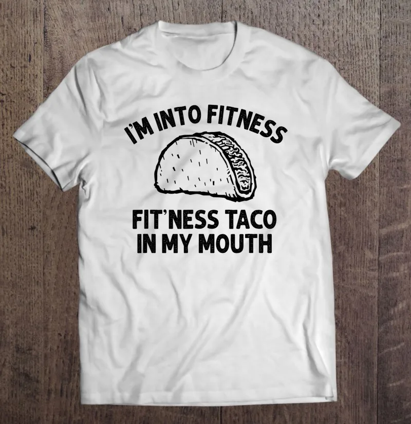

Футболка Im Into Fitness Taco In My Mouth, Мужская хлопковая футболка, большой размер, мужские футболки оверсайз