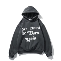ye must be born again hoodie cpfm xyz kids see ghosts hoodies asian size kanye west sweatshirts high quality pullovers