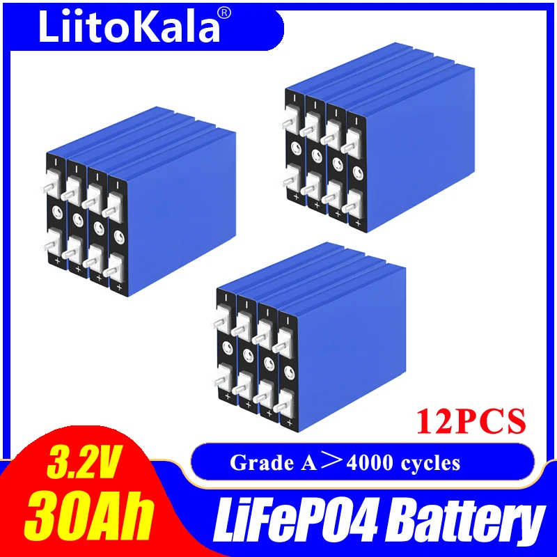 

12pcs LiitoKala 3.2V 30Ah LiFePO4 battery cell Lithium iron phosphate deep cycles for Diy 12V 24V 36V 48V solar energy UPS power