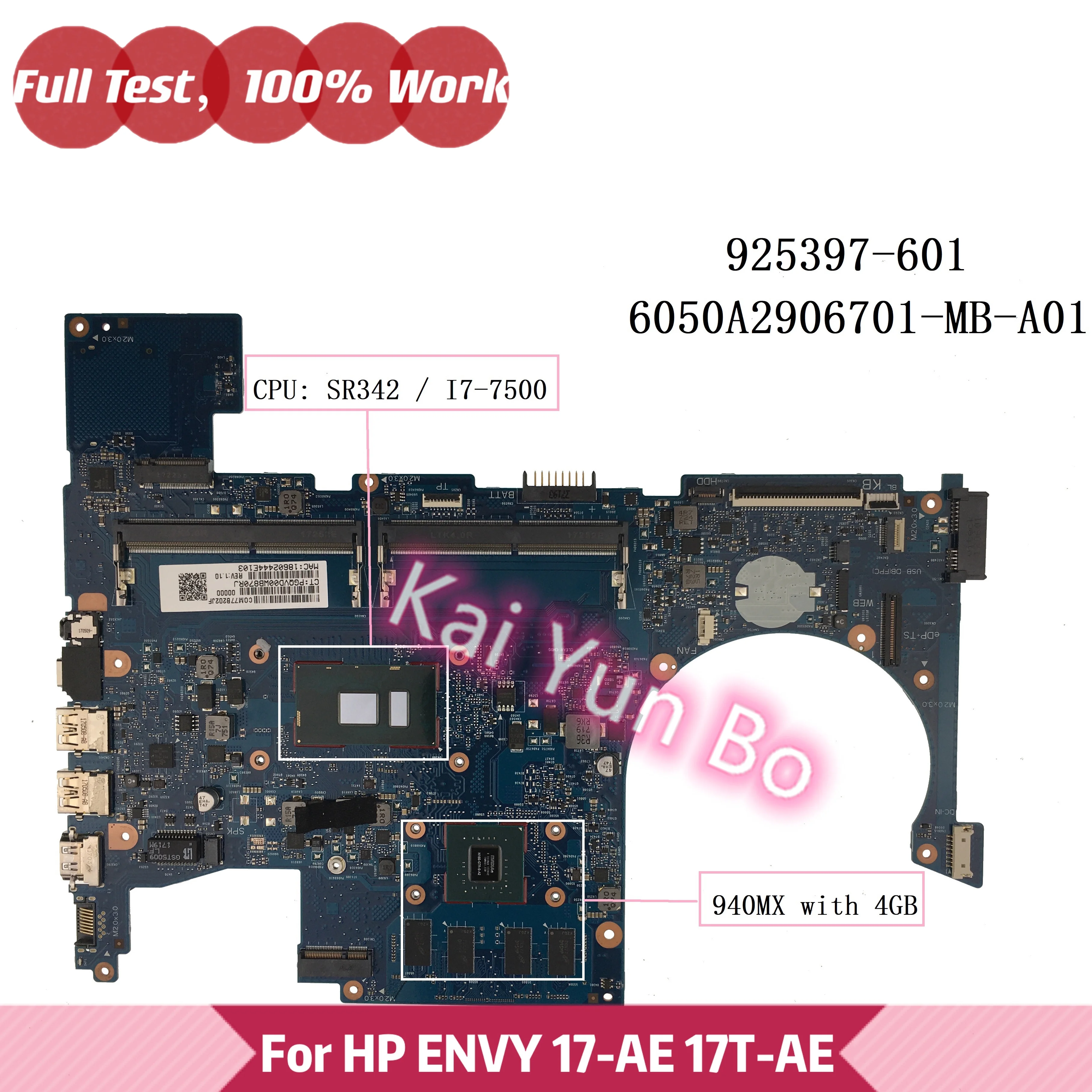 

925397-601 Материнская плата ноутбука HP ENVY 17-AE 17T-AE 925397-001 925397-501 6050A2906701 с ноутбуком I7-7500U CPU 940MX/4GB