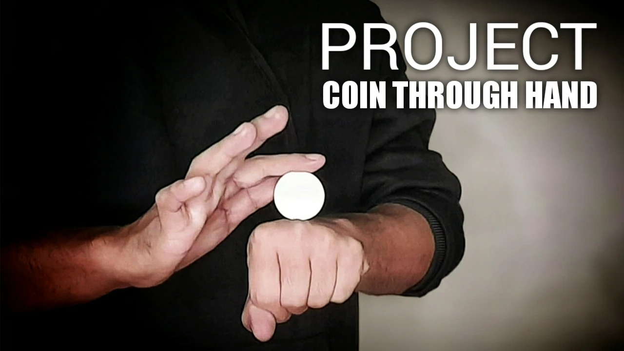 

PROJECT COIN THROUGH HAND by Rogelio Mechilina Magic Instructions