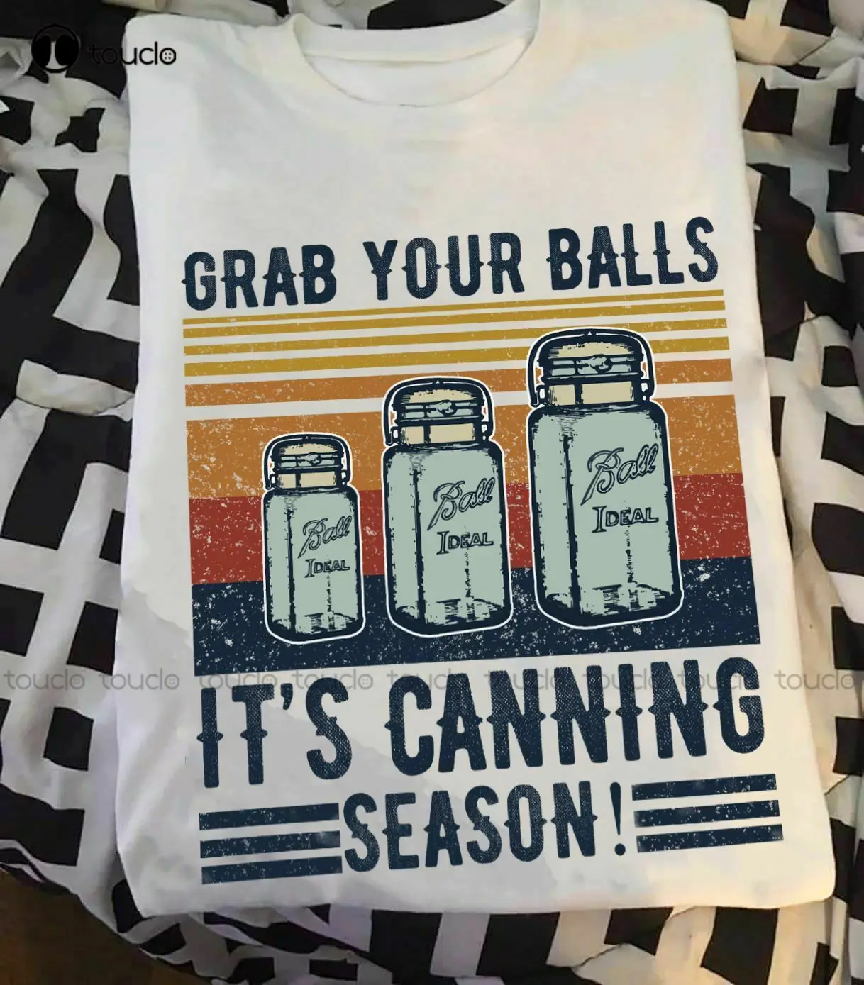 

Grab Your Balls It_S Canning Season Ball Idea Vintage T Shirt Unisex Women Men Tee Shirt
