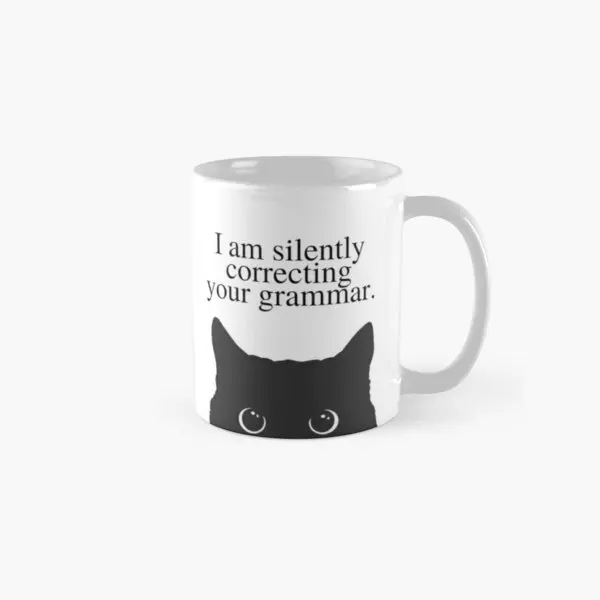 

I Am Silently Correcting Your Grammar C Mug Gifts Tea Simple Cup Image Design Printed Handle Round Coffee Drinkware Picture