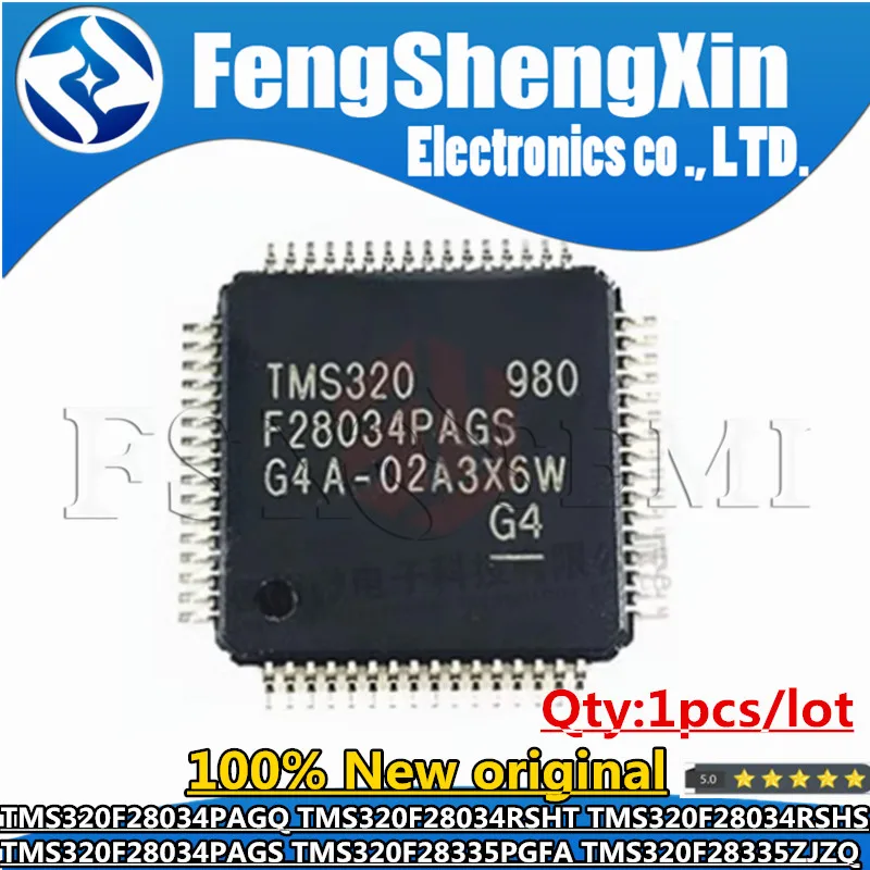 

1pcs New TMS320F28034PAGQ TMS320F28034RSHT TMS320F28034RSHS TMS320F28034PAGS TMS320F28335PGFA TMS320F28335ZJZQ Chips