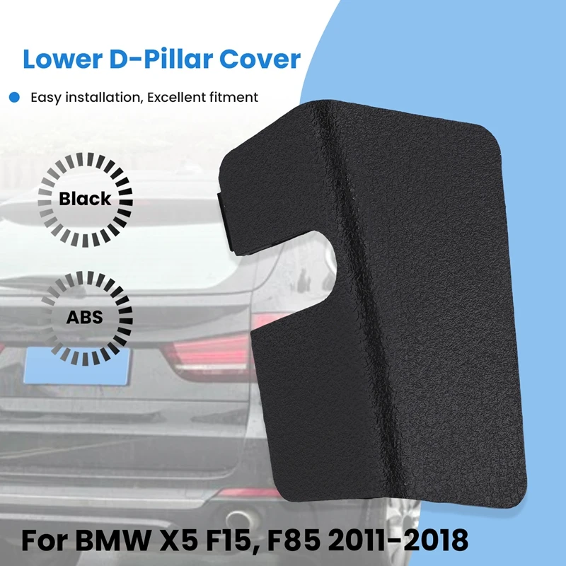 For BMW X5 F15 F85 2011-2018 Car Lower D-Pillar Cover